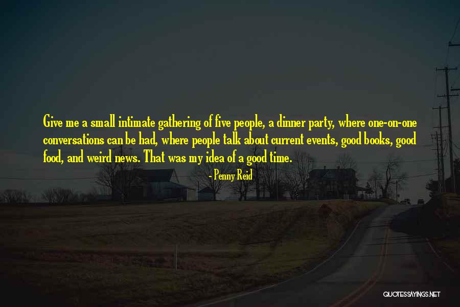 Party Good Time Quotes By Penny Reid