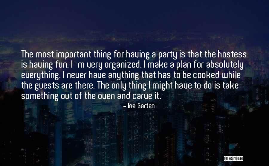 Party Guests Quotes By Ina Garten