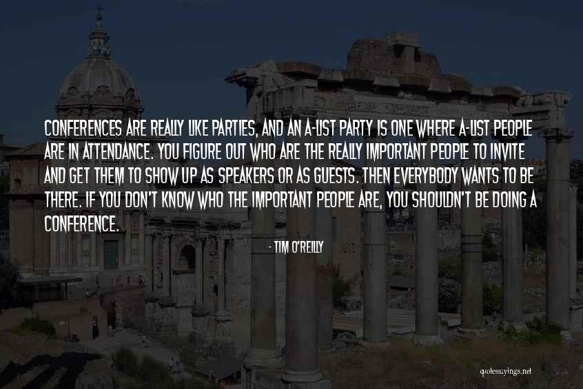 Party Guests Quotes By Tim O'Reilly