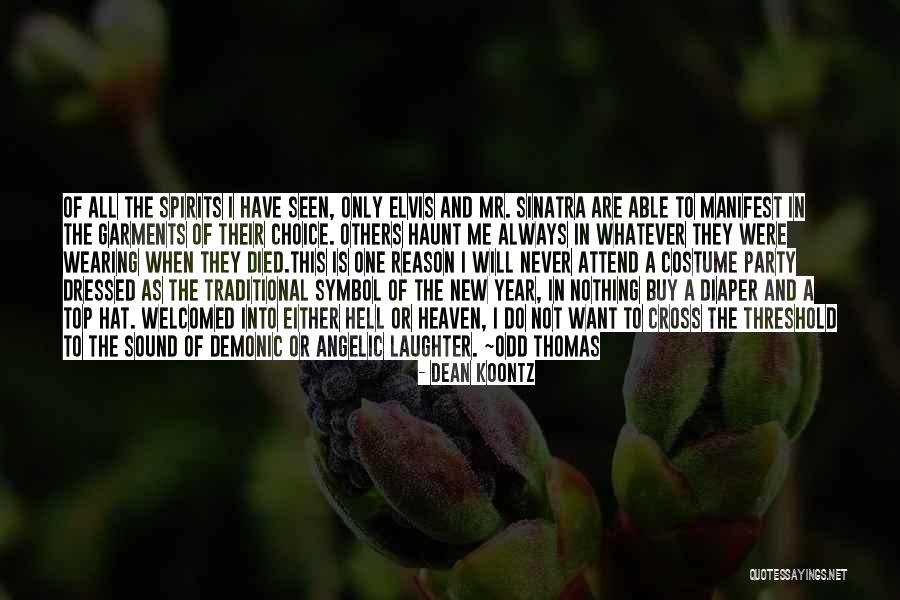 Party Hat Quotes By Dean Koontz Party Hat Quotes By Dean Koontz