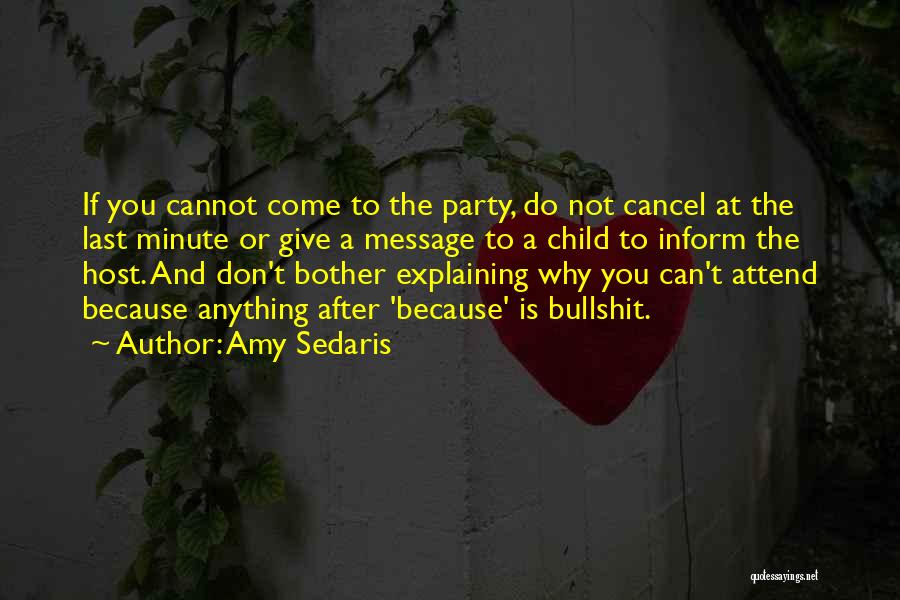 Party Host Quotes By Amy Sedaris