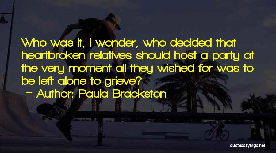 Party Host Quotes By Paula Brackston