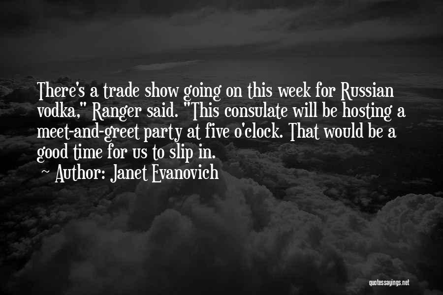 Party Hosting Quotes By Janet Evanovich