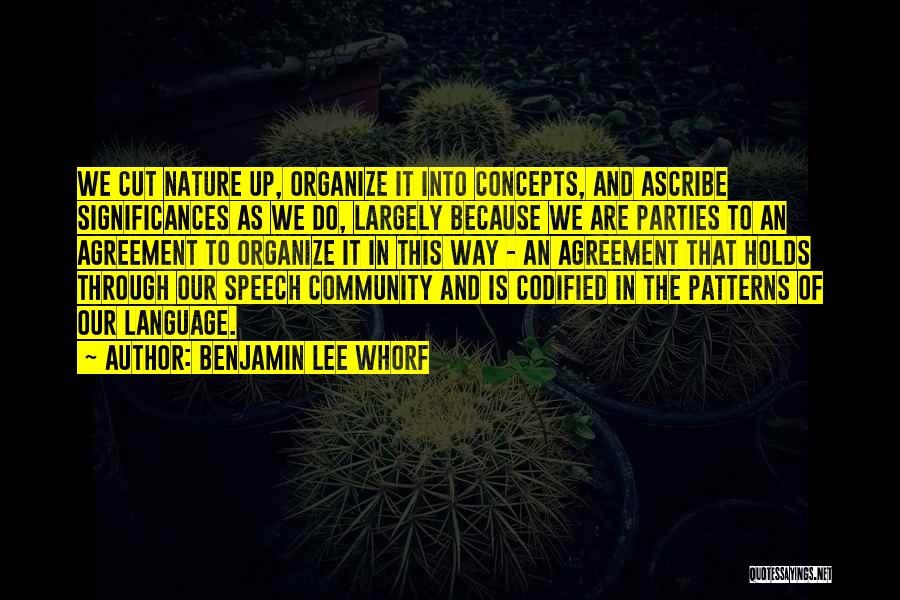 Party It Up Quotes By Benjamin Lee Whorf