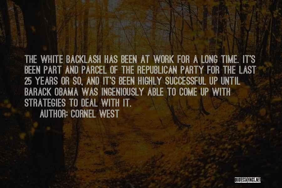 Party It Up Quotes By Cornel West