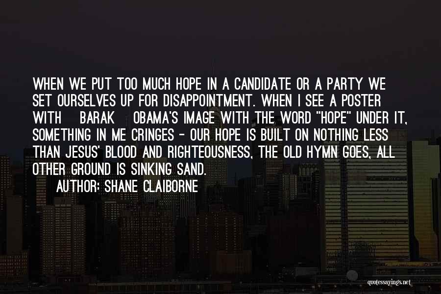 Party It Up Quotes By Shane Claiborne