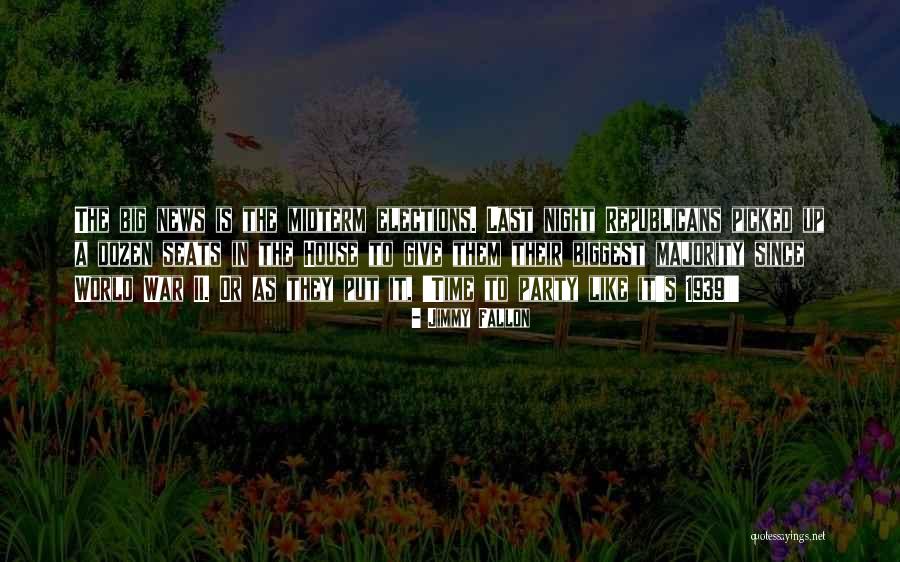 Party Last Night Quotes By Jimmy Fallon Party Last Night Quotes By Jimmy Fallon