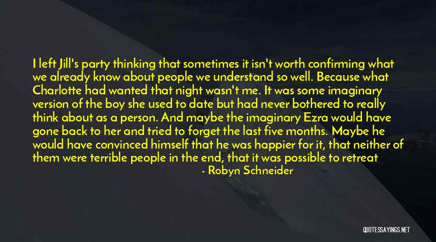 Party Last Night Quotes By Robyn Schneider Party Last Night Quotes By Robyn Schneider