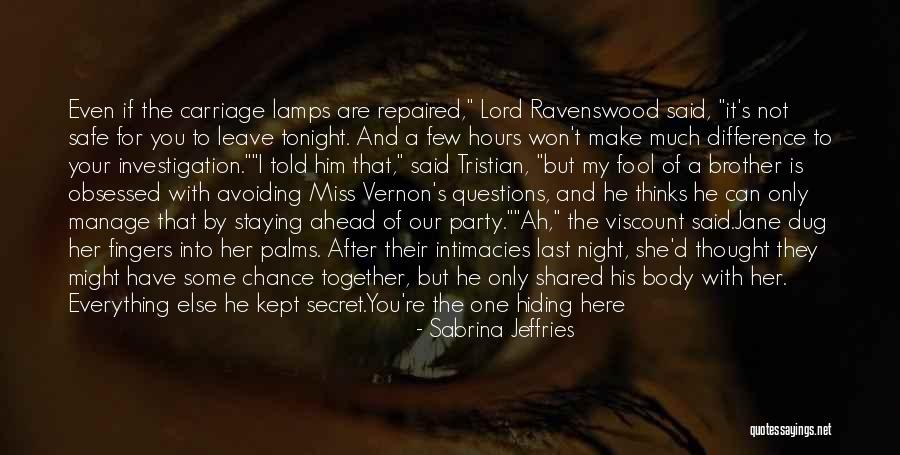 Party Last Night Quotes By Sabrina Jeffries Party Last Night Quotes By Sabrina Jeffries