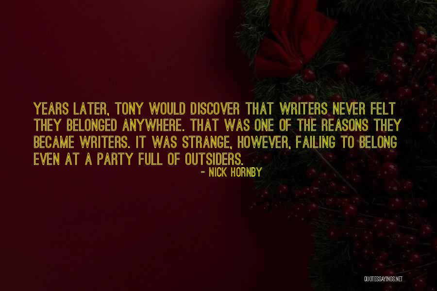 Party Later Quotes By Nick Hornby