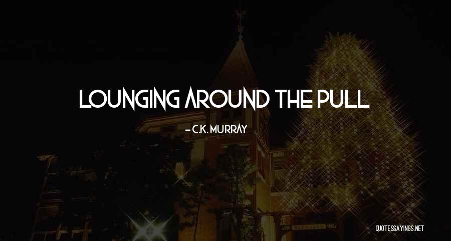 Party Like Caribbean Quotes By C.K. Murray