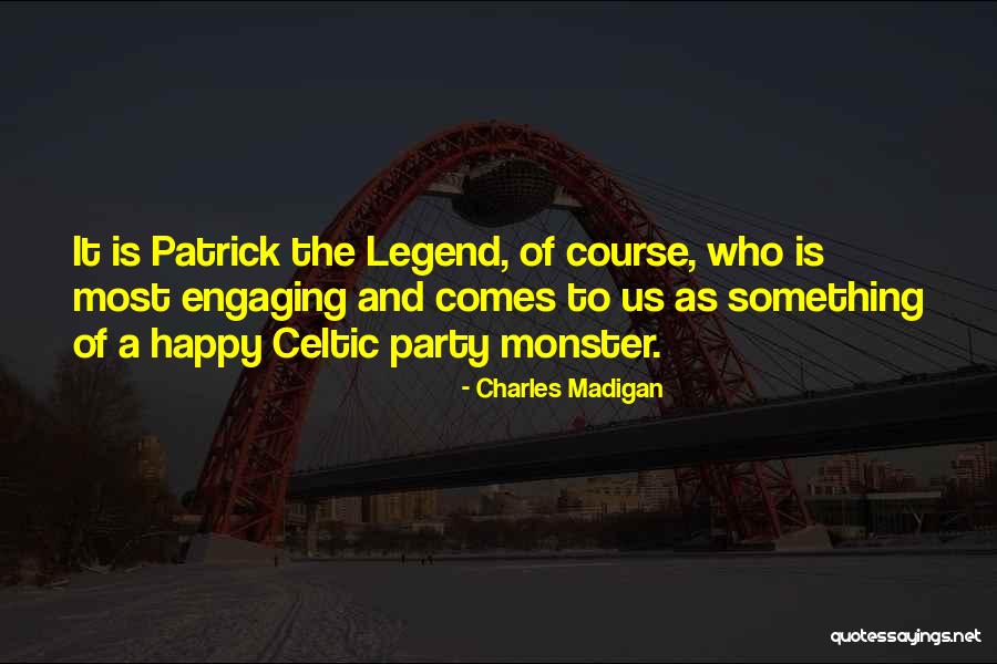Party Monster Quotes By Charles Madigan Party Monster Quotes By Charles Madigan
