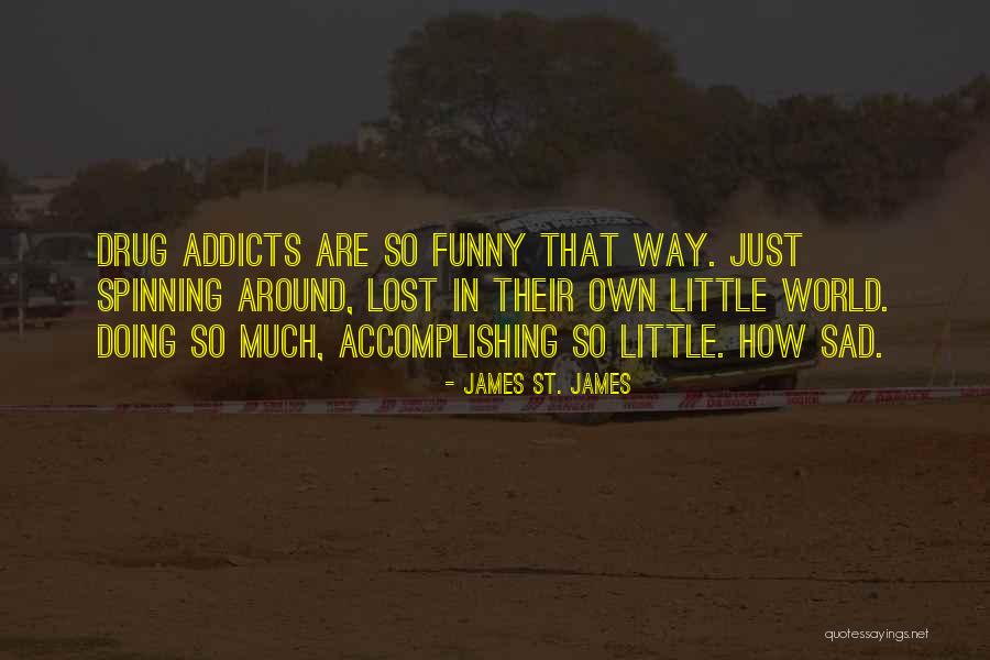 Party Monster Quotes By James St. James Party Monster Quotes By James St. James