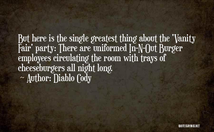 Party Night Quotes By Diablo Cody