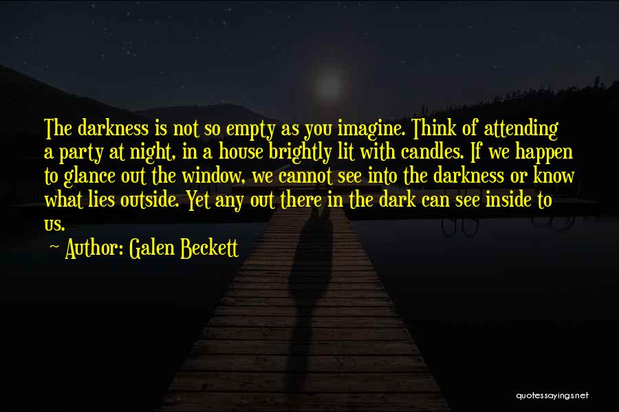 Party Night Quotes By Galen Beckett