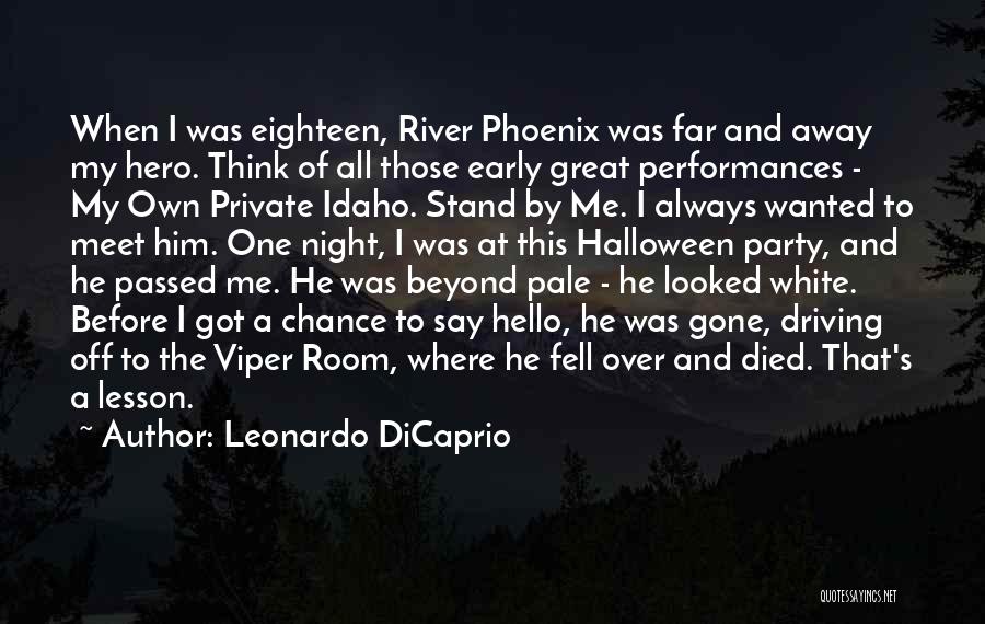 Party Night Quotes By Leonardo DiCaprio