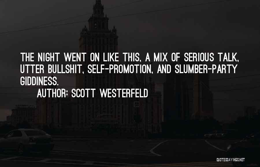 Party Night Quotes By Scott Westerfeld