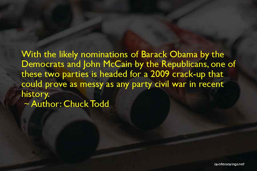 Party Of Two Quotes By Chuck Todd