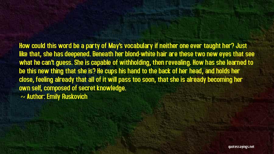 Party Of Two Quotes By Emily Ruskovich