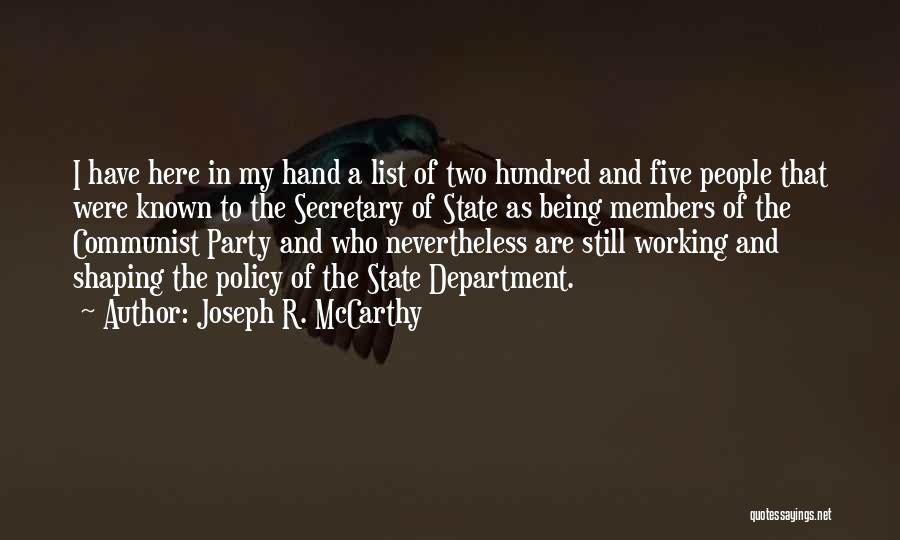 Party Of Two Quotes By Joseph R. McCarthy