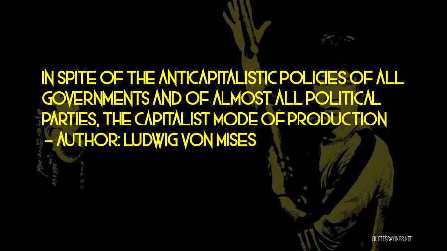 Party Quotes By Ludwig Von Mises