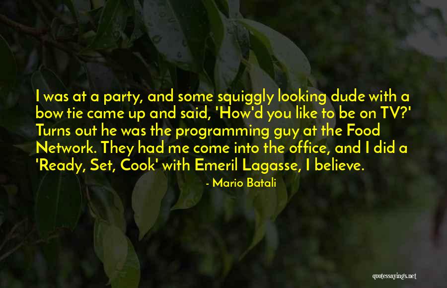 Party Ready Quotes By Mario Batali Party Ready Quotes By Mario Batali