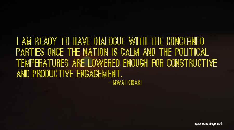 Party Ready Quotes By Mwai Kibaki Party Ready Quotes By Mwai Kibaki