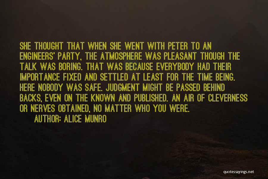 Party Safe Quotes By Alice Munro