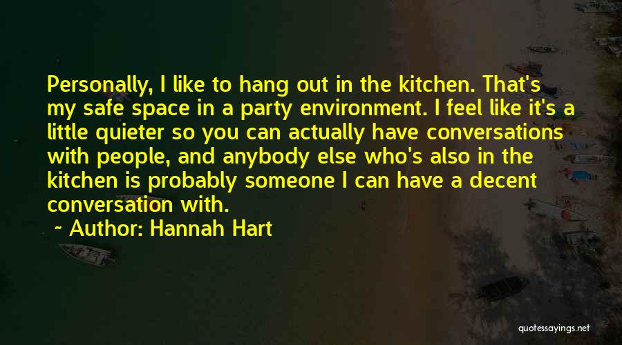 Party Safe Quotes By Hannah Hart