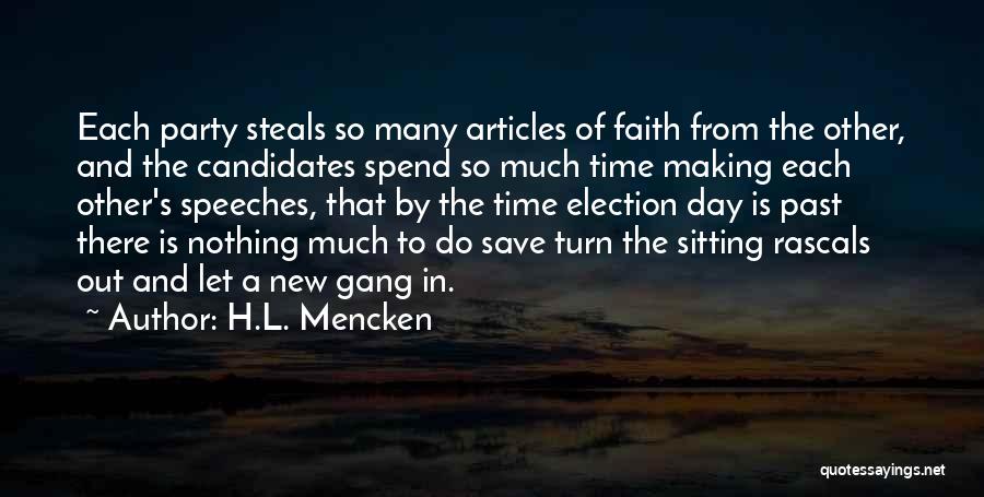 Party Turn Up Quotes By H.L. Mencken