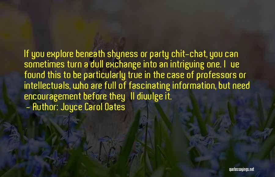Party Turn Up Quotes By Joyce Carol Oates