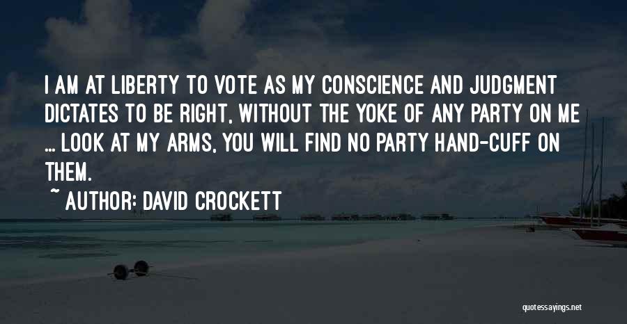 Party Without Me Quotes By David Crockett