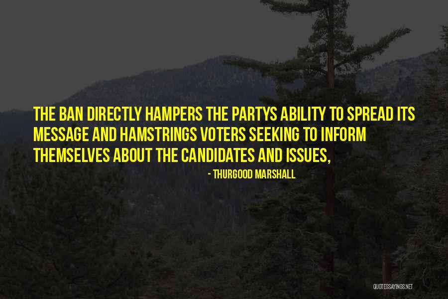 Partys Quotes By Thurgood Marshall Partys Quotes By Thurgood Marshall