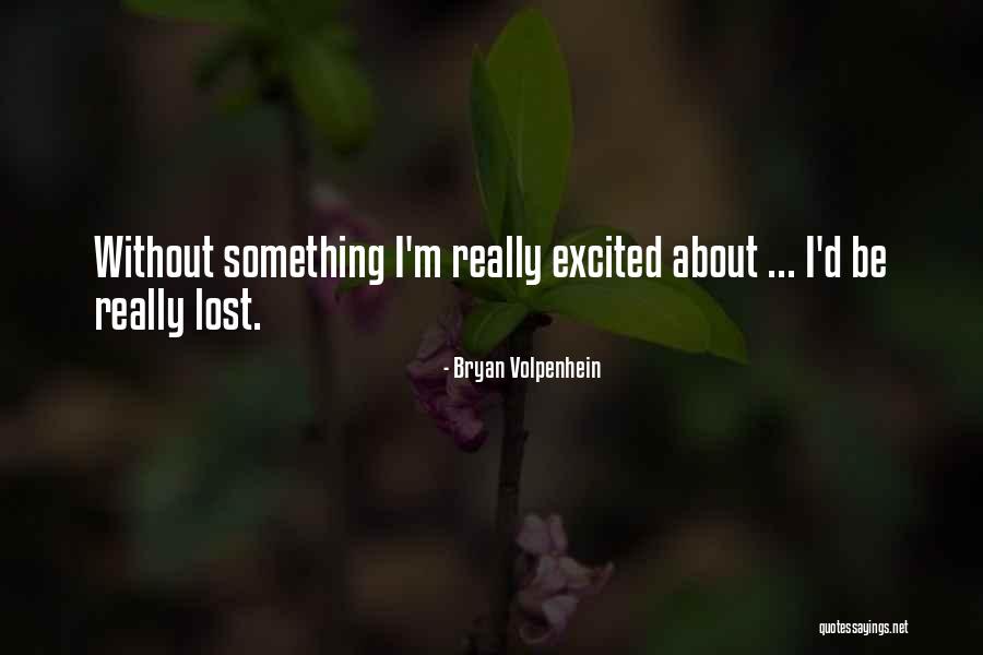 Paruchuri Palukulu Quotes By Bryan Volpenhein Paruchuri Palukulu Quotes By Bryan Volpenhein