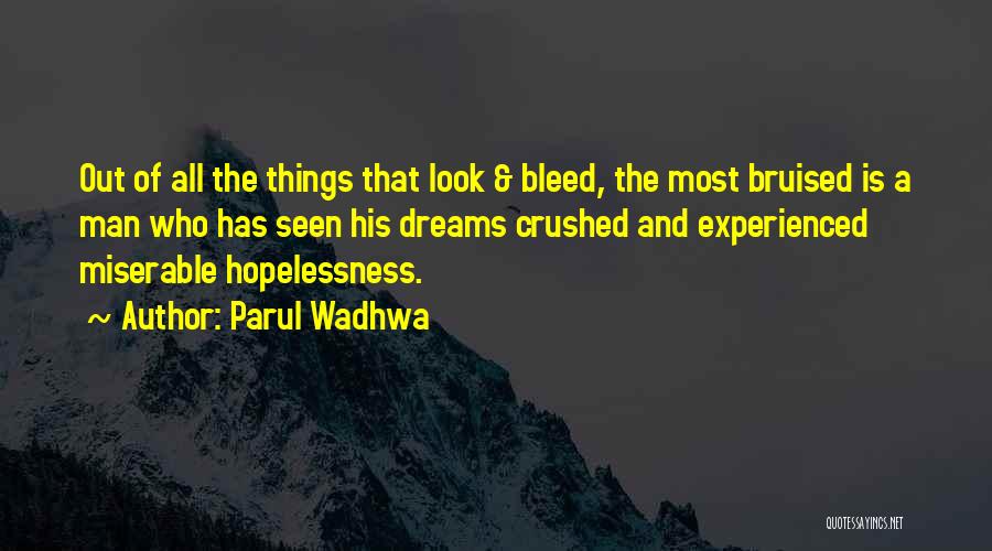 Parul Wadhwa Quotes 2200377