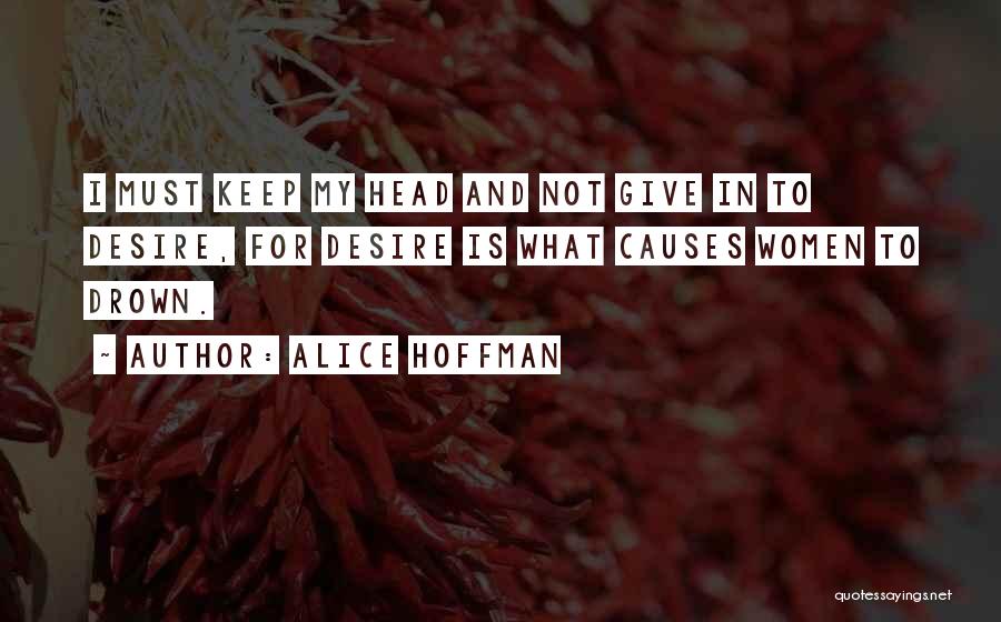 Parumala Thirumeni Quotes By Alice Hoffman