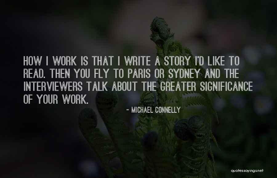 Parveen Sharma Quotes By Michael Connelly Parveen Sharma Quotes By Michael Connelly