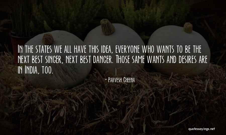 Parvesh Cheena Quotes 1516617 Parvesh Cheena Quotes 1516617
