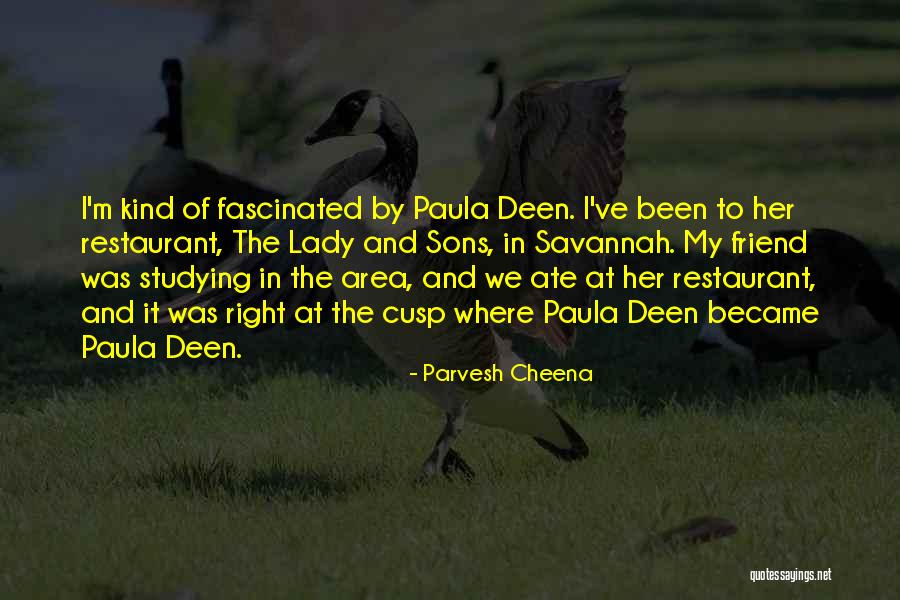 Parvesh Cheena Quotes 87164