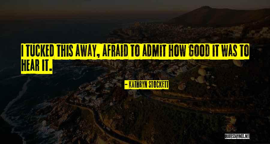 Parvesh Raina Quotes By Kathryn Stockett Parvesh Raina Quotes By Kathryn Stockett