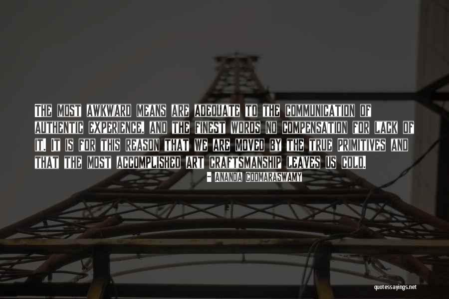 Parviz Shahbazi Quotes By Ananda Coomaraswamy Parviz Shahbazi Quotes By Ananda Coomaraswamy