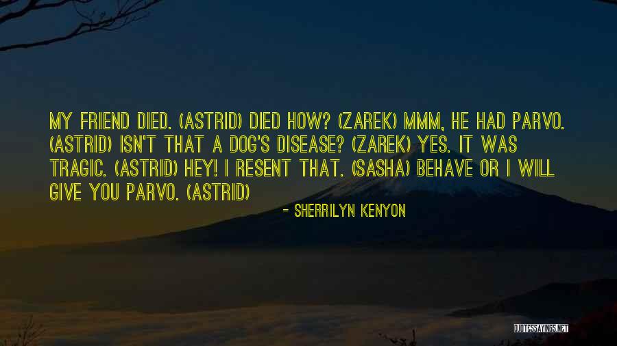 Parvo Quotes By Sherrilyn Kenyon Parvo Quotes By Sherrilyn Kenyon