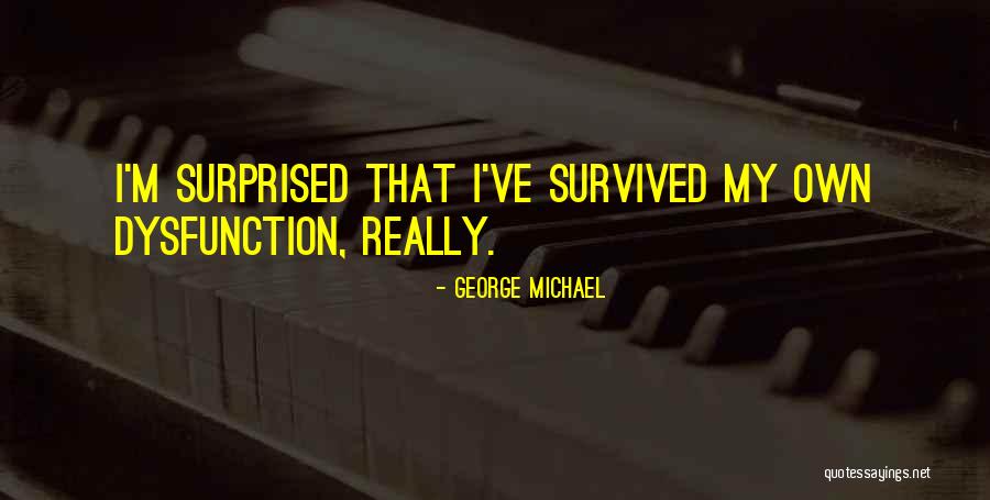 Parvulos Manualidades Quotes By George Michael Parvulos Manualidades Quotes By George Michael