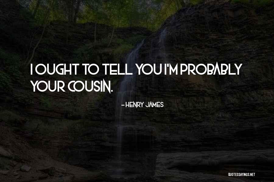 Parween Nooruddin Quotes By Henry James Parween Nooruddin Quotes By Henry James
