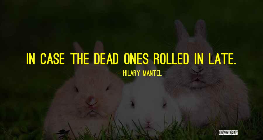 Parwez Zabihi Quotes By Hilary Mantel Parwez Zabihi Quotes By Hilary Mantel