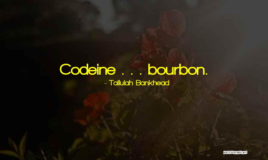 Parylak Quotes By Tallulah Bankhead