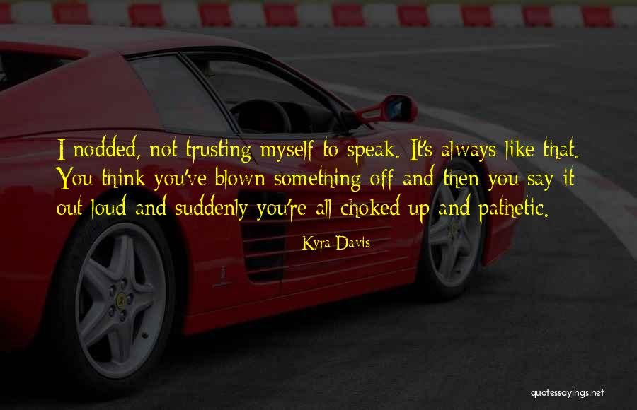 Parzygnat Andrzej Quotes By Kyra Davis Parzygnat Andrzej Quotes By Kyra Davis