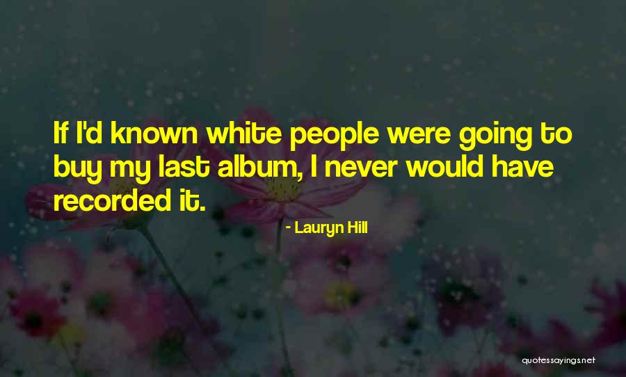 Pasadas In English Quotes By Lauryn Hill Pasadas In English Quotes By Lauryn Hill