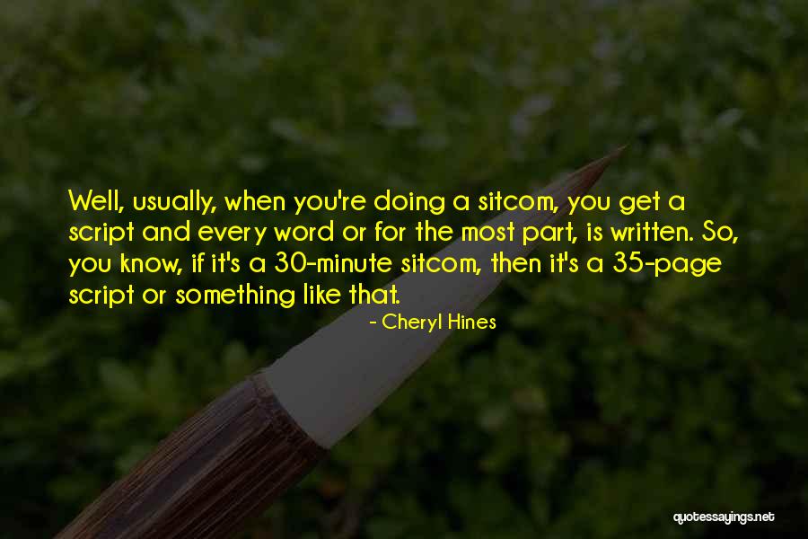 Pasadas Reinas Quotes By Cheryl Hines Pasadas Reinas Quotes By Cheryl Hines