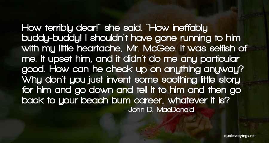 Pasajeros De Seguridad Quotes By John D. MacDonald Pasajeros De Seguridad Quotes By John D. MacDonald